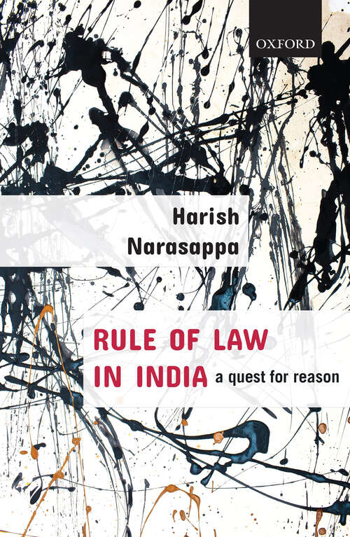 Book cover of Rule of Law in India: A Quest for Reason