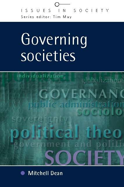 Book cover of Governing Societies: Political Perspectives On Domestic And International Rule (UK Higher Education OUP  Humanities & Social Sciences Sociology)