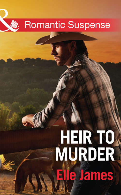 Book cover of Heir to Murder: Heir To Murder Capturing The Huntsman Killer Exposure Protecting His Brother's Bride (ePub First edition) (The Adair Affairs #4)