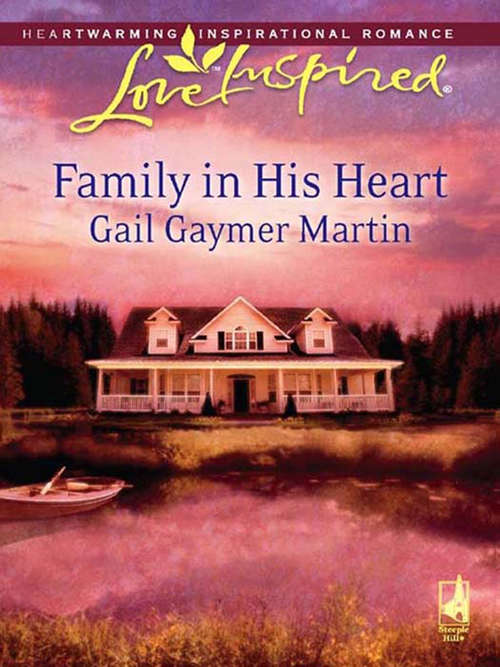 Book cover of Family in His Heart (ePub First edition) (Mills And Boon Love Inspired Ser.)