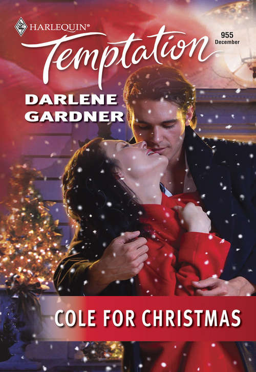 Book cover of Cole For Christmas (ePub First edition) (Mills And Boon Temptation Ser.)