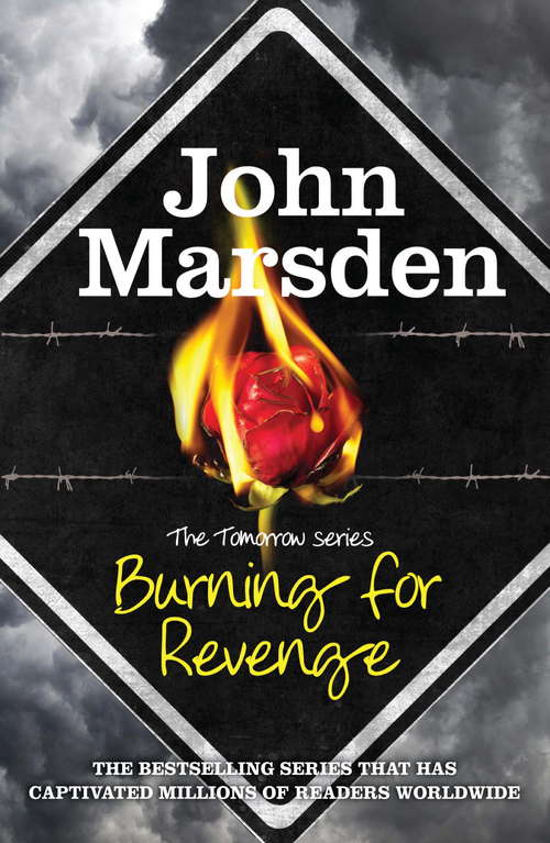 Book cover of Burning for Revenge: Book 5 (3) (The Tomorrow Series #5)