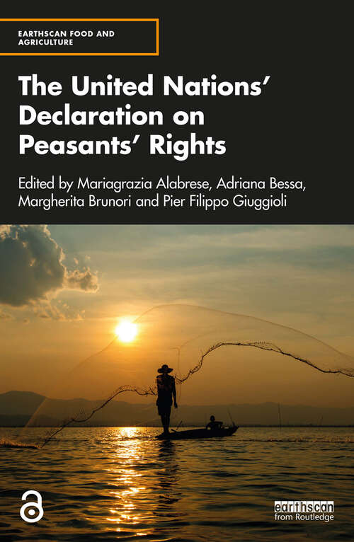 Book cover of The United Nations' Declaration on Peasants' Rights (Earthscan Food and Agriculture)