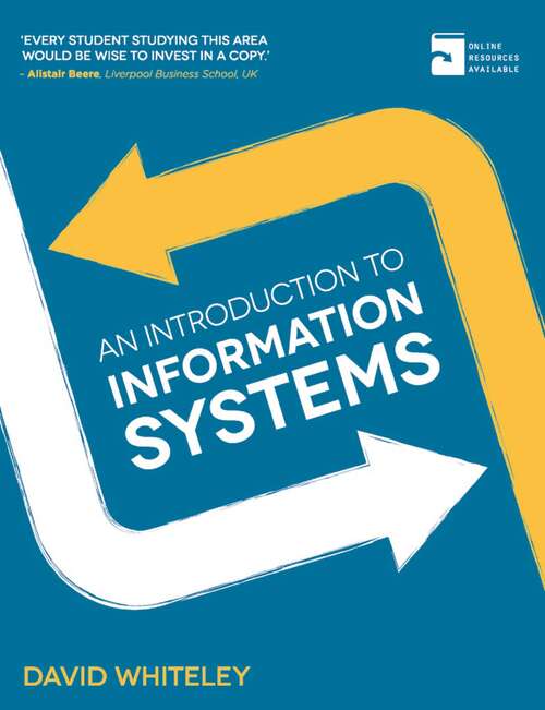 Book cover of An Introduction to Information Systems (2013)