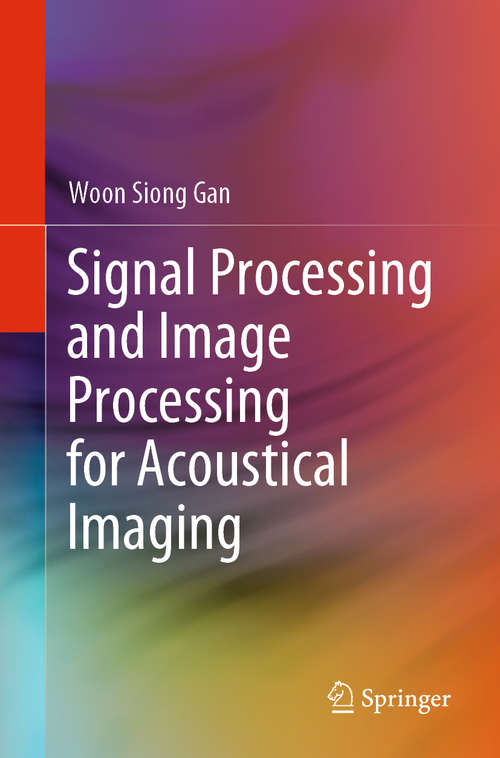 Book cover of Signal Processing and Image Processing for Acoustical Imaging (1st ed. 2020)