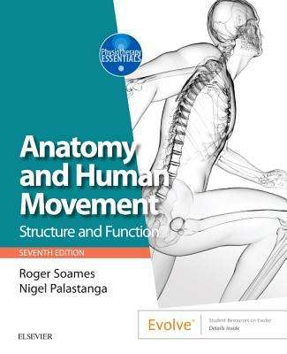 Book cover of Anatomy And Human Movement: Structure And Function (PDF) (7) (Physiotherapy Essentials Ser.)