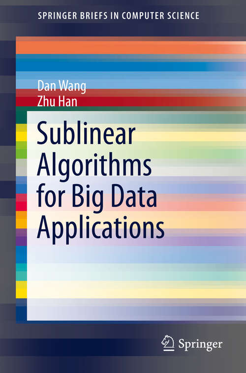 Book cover of Sublinear Algorithms for Big Data Applications (1st ed. 2015) (SpringerBriefs in Computer Science)