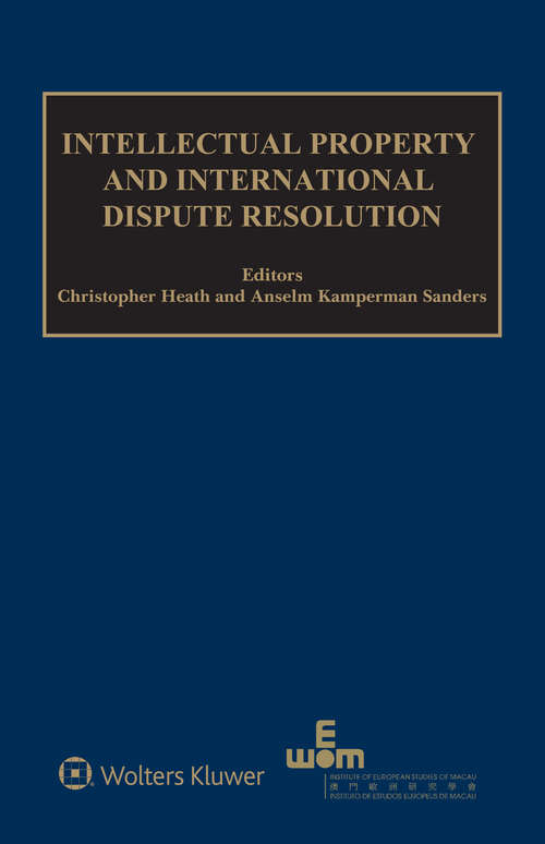 Book cover of Intellectual Property and International Dispute Resolution