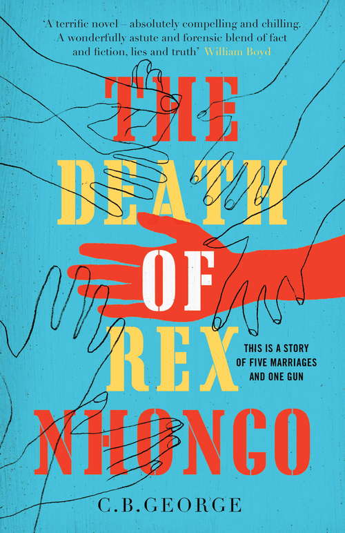 Book cover of The Death of Rex Nhongo: A Novel