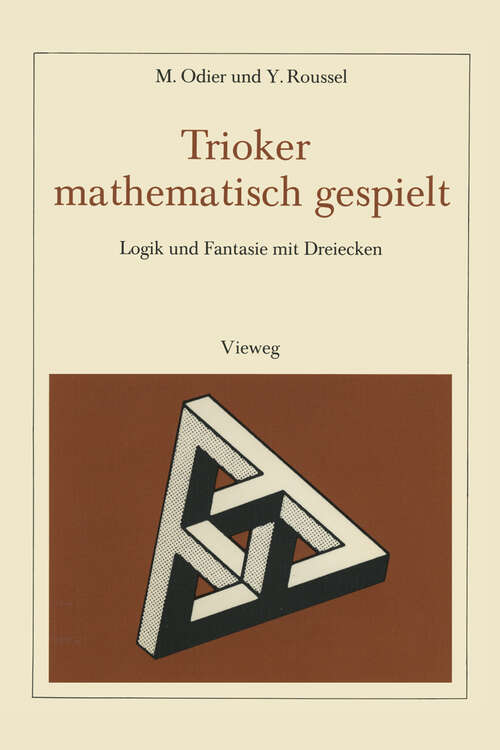 Book cover of Trioker mathematisch gespielt: Logik und Fantasie mit Dreiecken (1979)