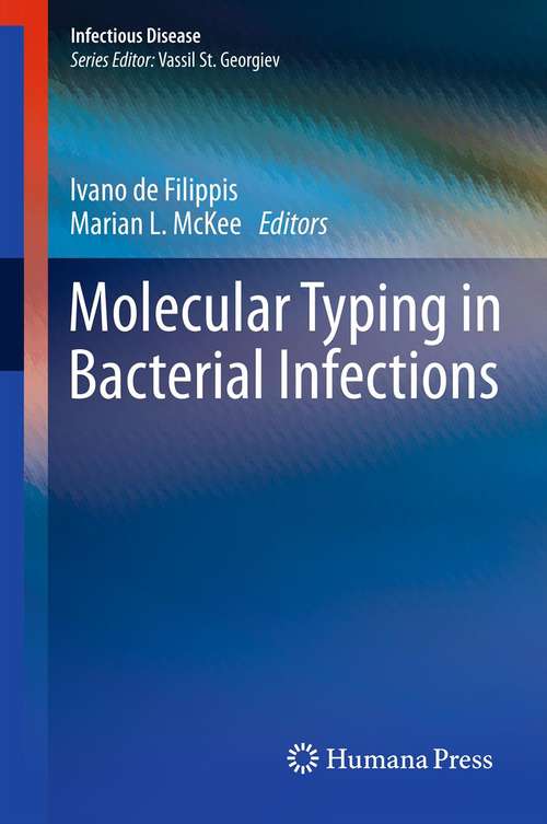 Book cover of Molecular Typing in Bacterial Infections (2013) (Infectious Disease)