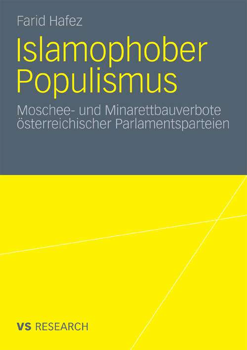 Book cover of Islamophober Populismus: Moschee- und Minarettbauverbote österreichischer Parlamentsparteien (2010)