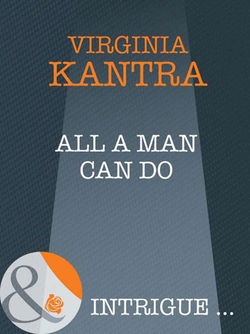 Book cover of All A Man Can Do (ePub First edition) (Trouble in Eden #1)