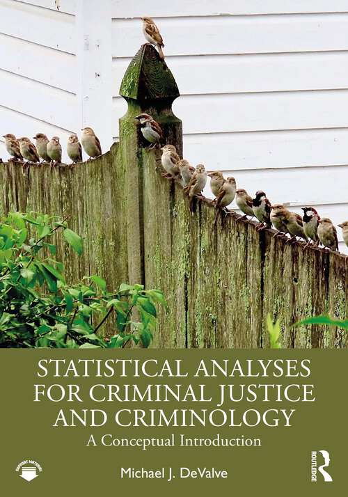 Book cover of Statistical Analyses for Criminal Justice and Criminology: A Conceptual Introduction