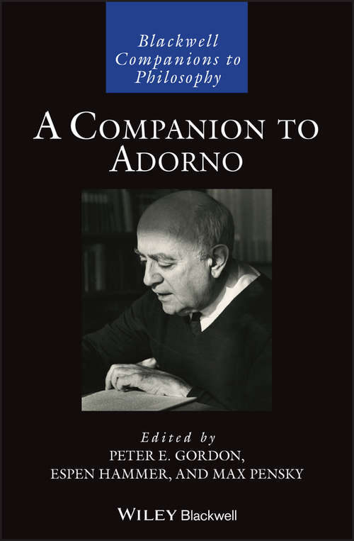 Book cover of A Companion to Adorno (Blackwell Companions to Philosophy)