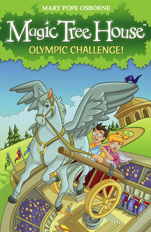 Book cover of Magic Tree House 16: Olympic Challenge! (Magic Tree House #16)