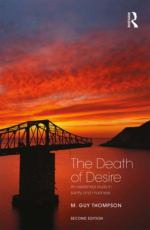 Book cover of The Death of Desire: An Existential Study in Sanity and Madness (2)