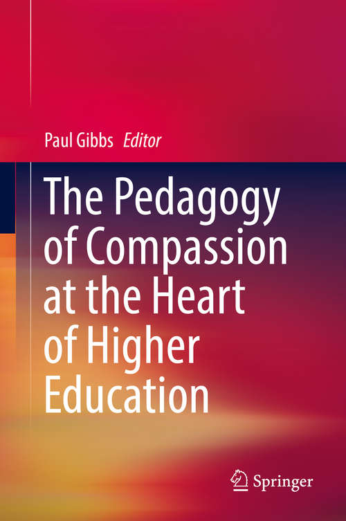 Book cover of The Pedagogy of Compassion at the Heart of Higher Education