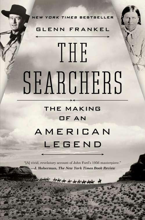 Book cover of The Searchers: The Making of an American Legend