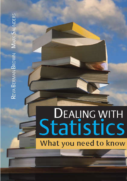 Book cover of Dealing with Statistics: What You Need To Know (UK Higher Education OUP  Humanities & Social Sciences Health & Social Welfare)