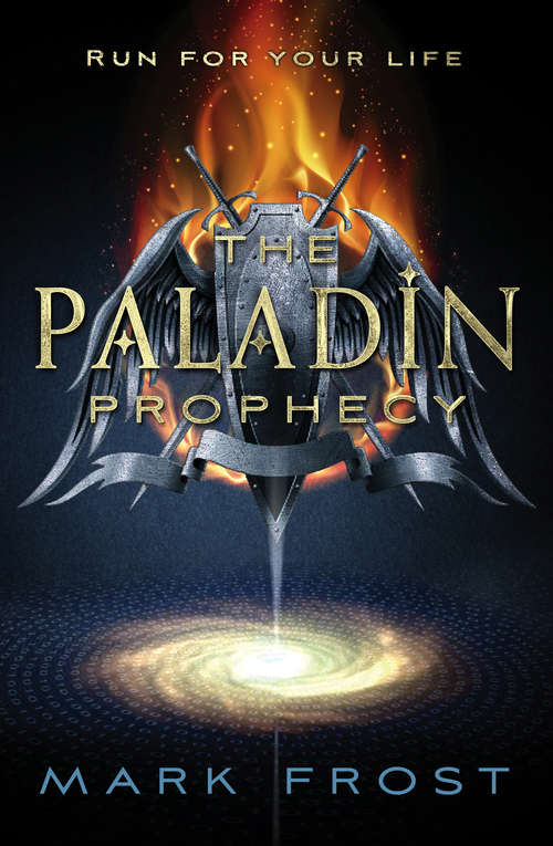 Book cover of The Paladin Prophecy: Book One (Paladin Prophecy: Bk. 1)