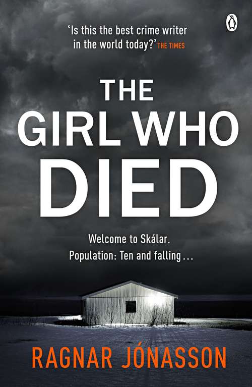 Book cover of The Girl Who Died: The Sunday Times bestseller that will take you to the edge of the world