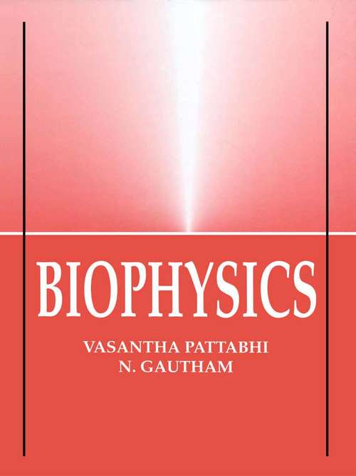 Book cover of Biophysics (No sales rights in countries other than North, Central and South America and Europe, 2002)