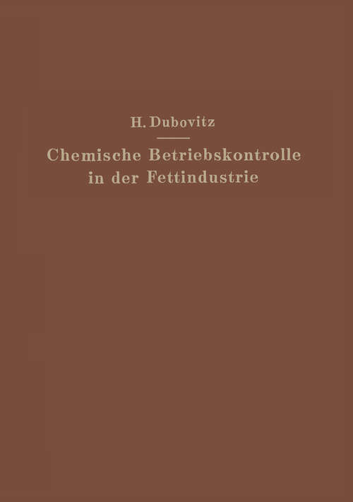 Book cover of Chemische Betriebskontrolle in der Fettindustrie (1925)