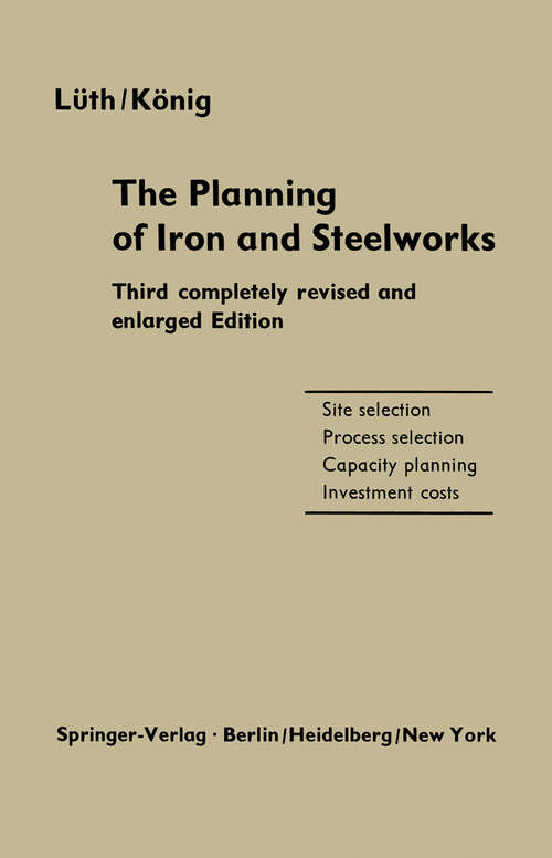 Book cover of The Planning of Iron and Steelworks (1967)