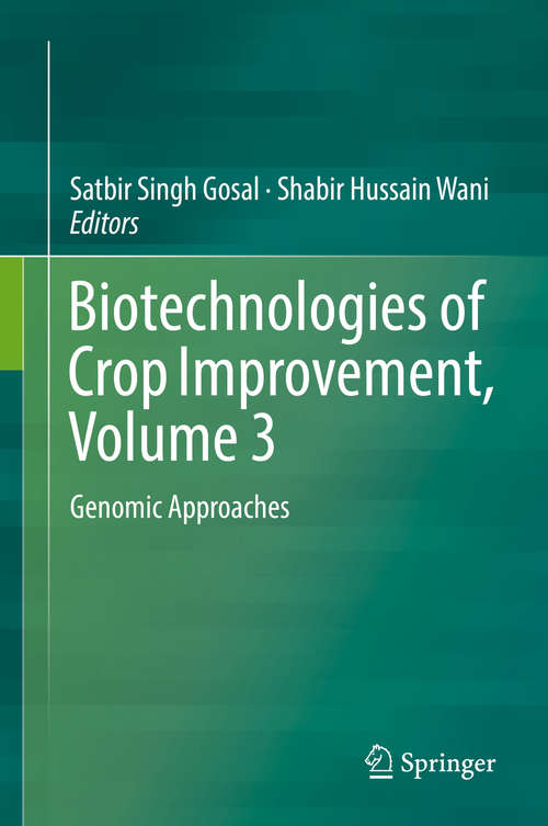 Book cover of Biotechnologies of Crop Improvement, Volume 3: Genomic Approaches