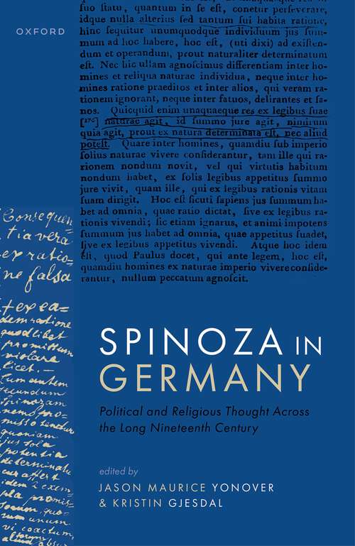 Book cover of Spinoza in Germany: Political and Religious Thought Across the Long Nineteenth Century