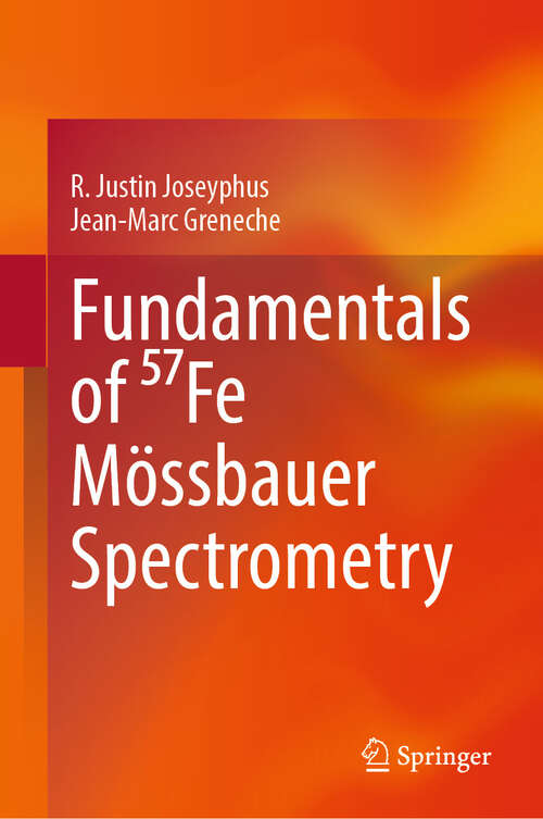 Book cover of Fundamentals of ⁵⁷Fe Mössbauer Spectrometry (2024)
