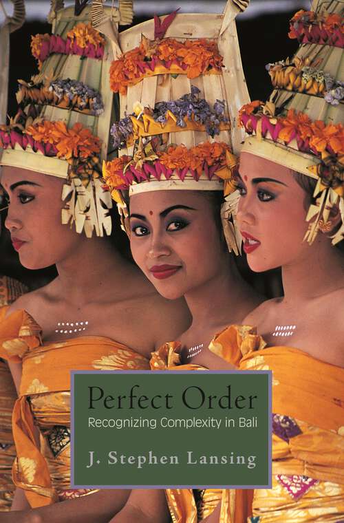 Book cover of Perfect Order: Recognizing Complexity in Bali