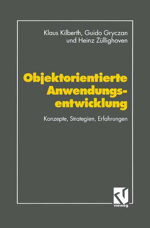 Book cover of Objektorientierte Anwendungsentwicklung: Konzepte, Strategien, Erfahrungen (2., verb. Aufl. 1994)