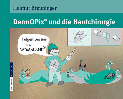 Book cover of DermOPix® und die Hautchirurgie (2008)