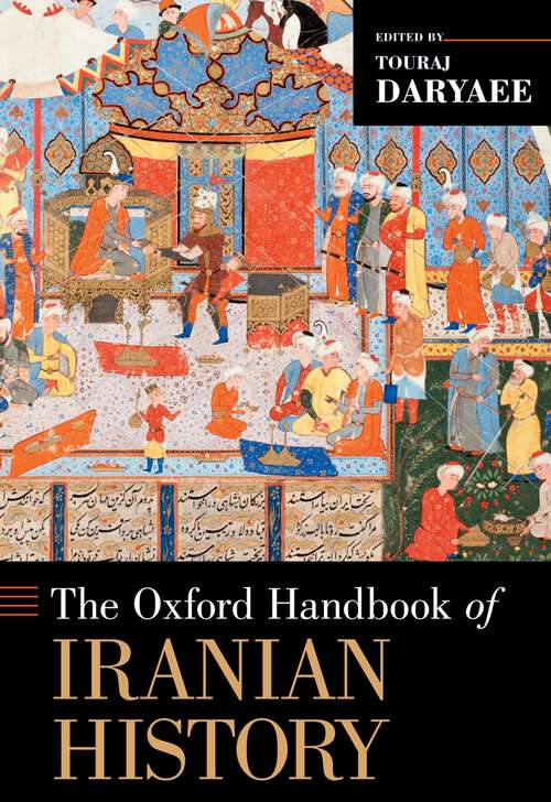 Book cover of The Oxford Handbook of Iranian History (Oxford Handbooks)