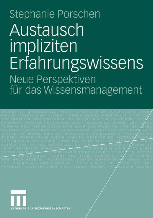 Book cover of Austausch impliziten Erfahrungswissens: Neue Perspektiven für das Wissensmanagement (2008)