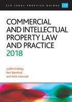 Book cover of Commercial And Intellectual Property Law And Practice 2018