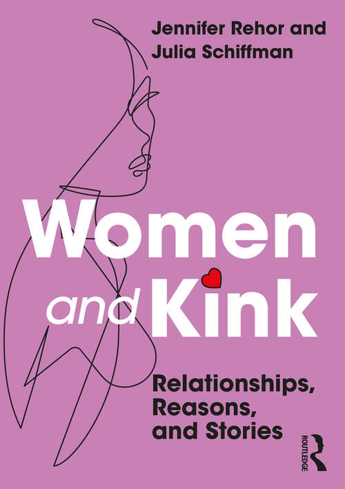 Book cover of Women and Kink: Relationships, Reasons, and Stories