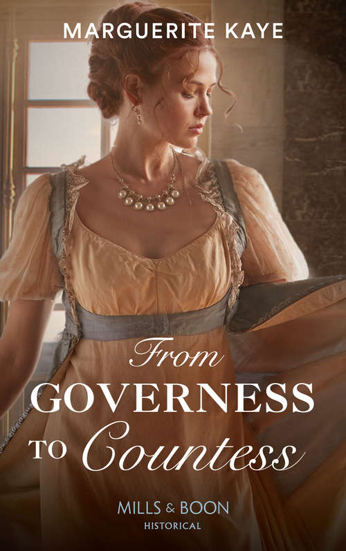 Book cover of From Governess To Countess: From Governess To Countess Rescued By The Earl's Vows Lord Ravenscar's Inconvenient (ePub edition) (Matches Made in Scandal #1)