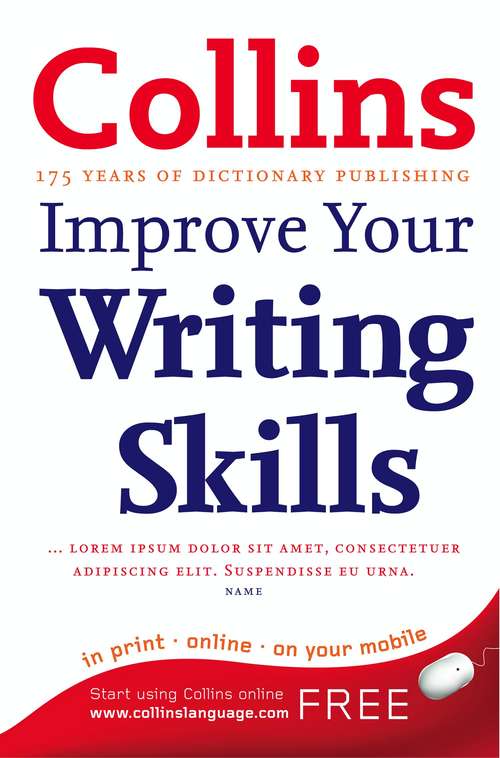 Book cover of Collins Improve Your Writing Skills (ePub First edition)