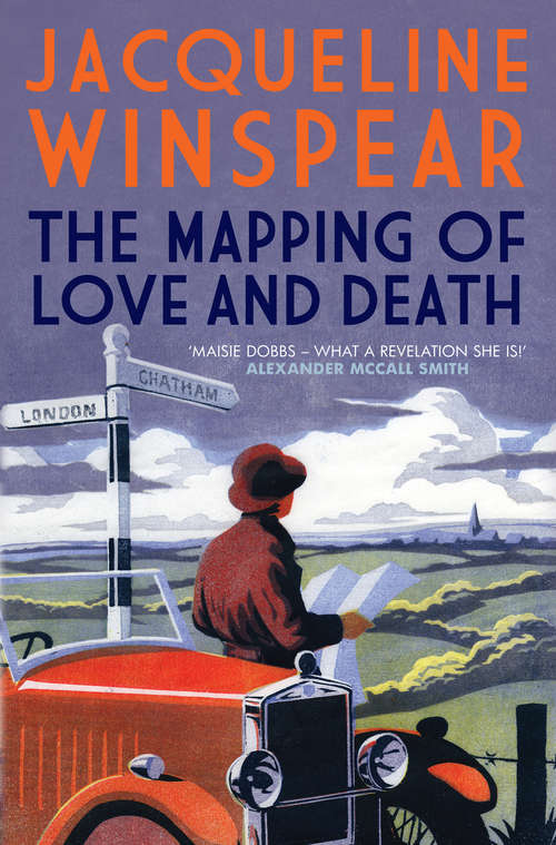 Book cover of The Mapping of Love and Death: A fascinating inter-war whodunnit (Maisie Dobbs #7)