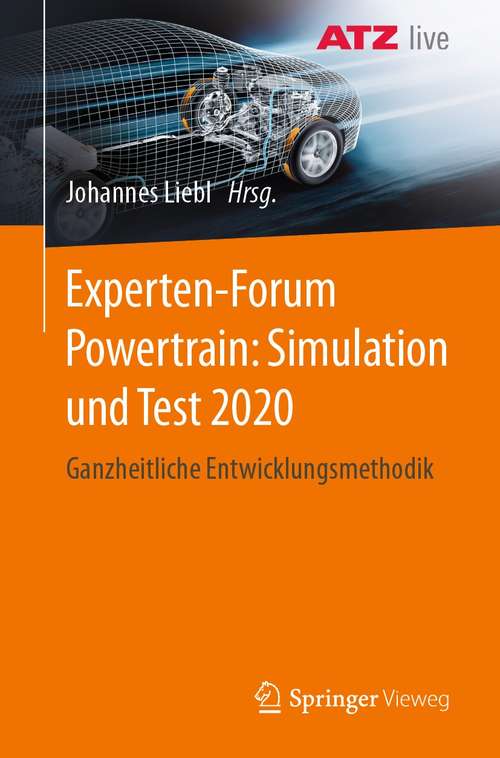 Book cover of Experten-Forum Powertrain: Ganzheitliche Entwicklungsmethodik (1. Aufl. 2021)