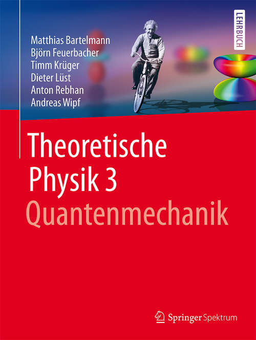 Book cover of Theoretische Physik 3 | Quantenmechanik: Quantenmechanik 1