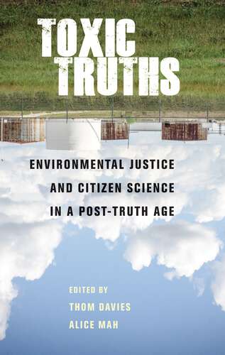 Book cover of Toxic truths: Environmental justice and citizen science in a post-truth age