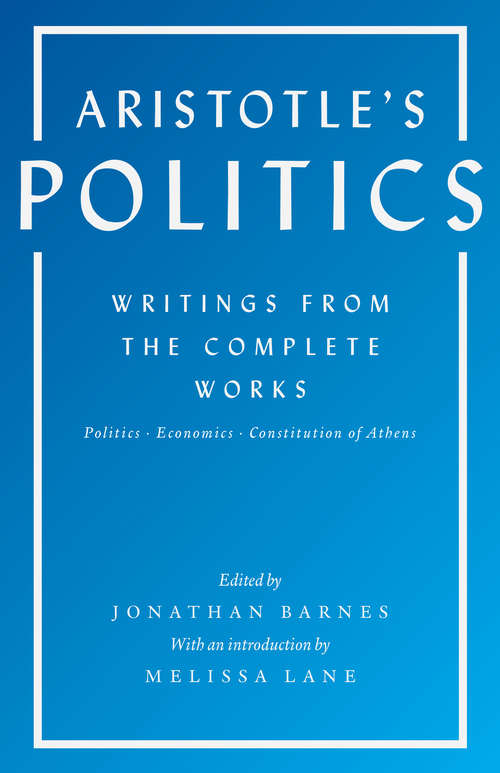 Book cover of Aristotle's Politics: Politics, Economics, Constitution of Athens