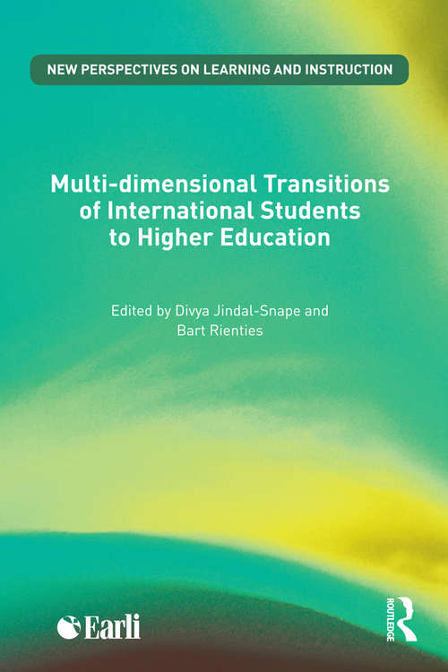 Book cover of Multi-dimensional Transitions of International Students to Higher Education (New Perspectives on Learning and Instruction)