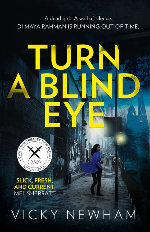 Book cover of Turn a Blind Eye: A Di Maya Rahman Novel (ePub edition) (DI Maya Rahman #1)