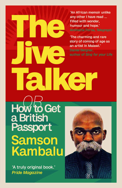 Book cover of The Jive Talker: Or How to Get a British Passport