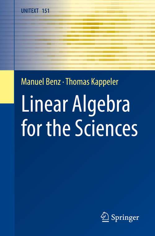 Book cover of Linear Algebra for the Sciences (1st ed. 2023) (UNITEXT #151)